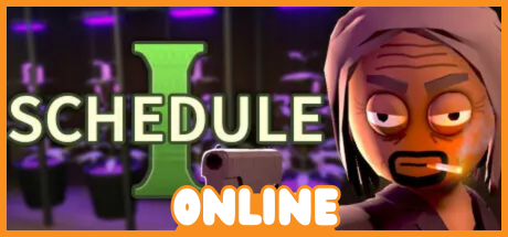 تحميل لعبة Schedule I للكمبيوتر اونلاين Online